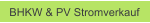 BHKW & PV Stromverkauf